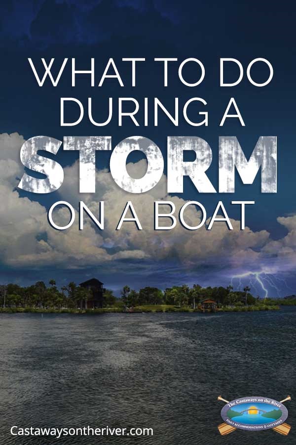 What To Do During A Storm On A Boat